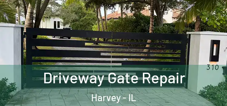 Driveway Gate Repair Harvey - IL