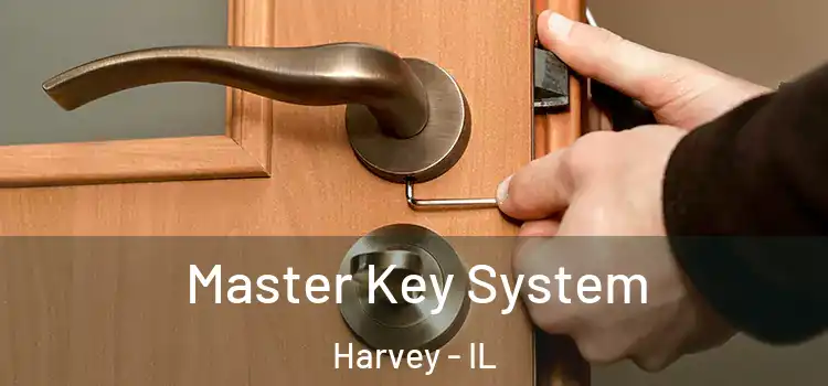 Master Key System Harvey - IL